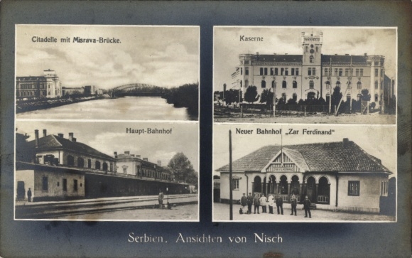 Ak Niš Nisch Servië, Hoofdstation, Nieuw Station, Tsaar Ferdinand, Kazerne, Misravabrug