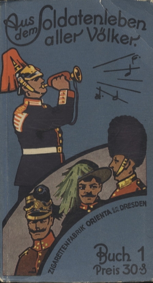 From the soldier&#39;s life of all peoples, book I, collecting picture album Orienta cigarette factory, Dresden 1932