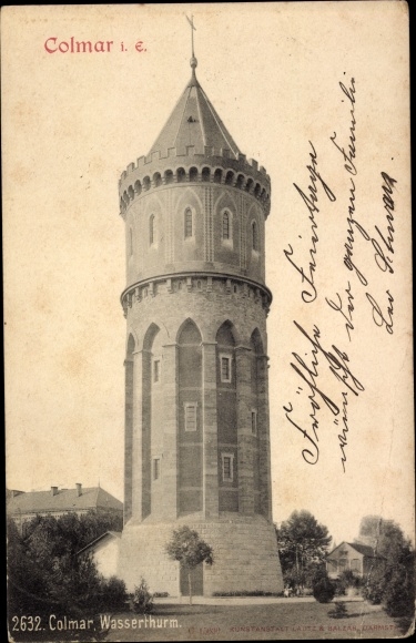 Postcard Colmar Kolmar Alsace Haut Rhin, water tower