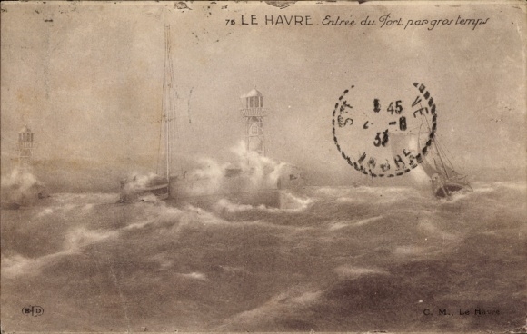 Postcard Le Havre Seine Maritime, lighthouse, storm, waves, ships