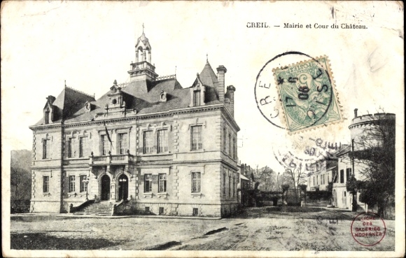 Ak Creil Oise, Mairie et Cour du Château,  Architektur, 
