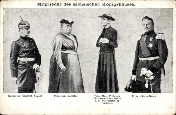 Postcard Crown Prince Friedrich August of Saxony, Princess Mathilde, Prince Max, Johann Georg