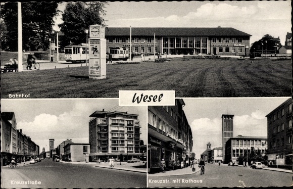 Ak Wesel am Niederrhein, Kreuzstraße, Bahnhof, Straßenansicht, Rathaus