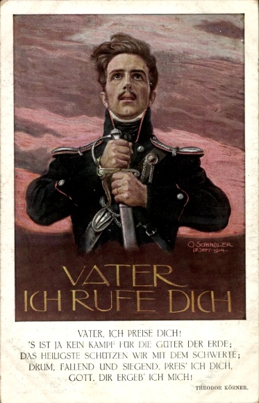 Artist Postcard Schindler, O., Father I call you, Theodor Körner, Lützow Free Corps