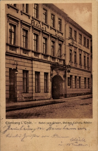 Postcard Eisenberg in Thuringia, Hotel zum Löwen, owner Ludwig Köhler
