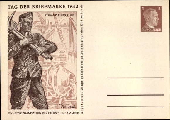 Postal stationery PC Axster Heudtlass, Stamp Day 1942, soldier, Organization Todt