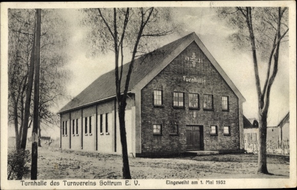 Postcard Sottrum in Lower Saxony, gymnasium of the Sottrum eV gymnastics club, inaugurated in 1932