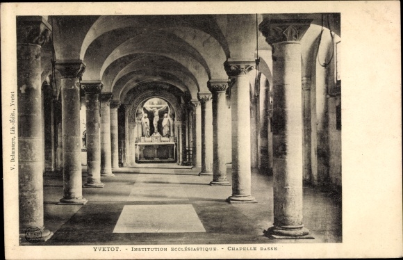 Postcard Yvetot Seine Maritime, Ecclesiastical Institution, Chapel