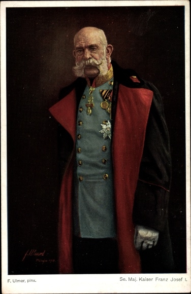 Kunstenaarskaart Ulmer, H., Keizer Franz Joseph I., staand portret in uniform, medailles, jas