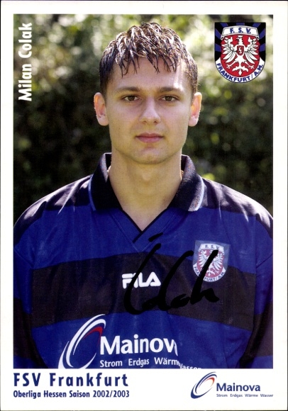 Autogrammkarte Fußballer Milan Colak, FSV Frankfurt, Autogramm