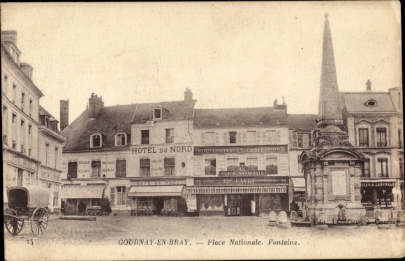 Postcard Gournay en Bray Seine Maritime, Place Nationale, Fontaine, Hotel du Nord