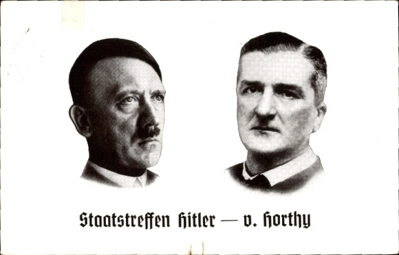 Postcard Führer and Reich Chancellor Adolf Hitler, Reich Regent von Horthy, State Meeting 1938