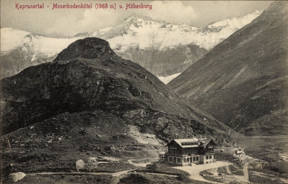 Postcard Kaprunertal Moserbodenhôtel and Höhenburg