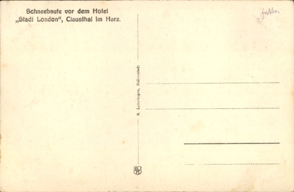 Postcard Clausthal Zellerfeld in the Upper Harz, snow building in front of Hotel Stadt London, R. Schmidt