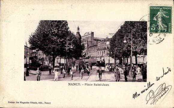 Ak Nancy Meurthe et Moselle, Platz Saint-Jean, Straßenansicht, Menschen, Straßenbahn, Geschäfte