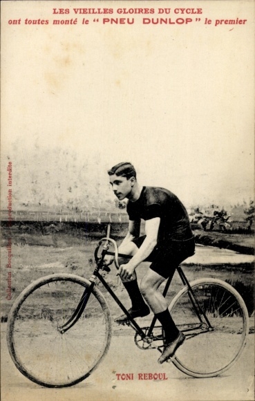 Ak Radrennfahrer Toni Reboul, Pneu Dunlop, Reklame