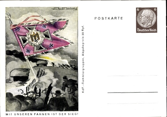Postal stationery artist Postcard Axster Heudtlaß, With our flags is victory, Storm on bunker