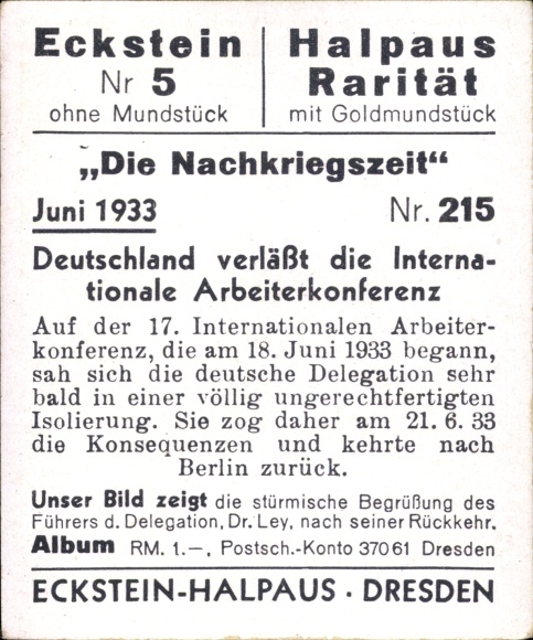 Collector's picture The post-war period No. 215 June 1933 Germany leaves Int. Workers' Conference, Dr. Ley
