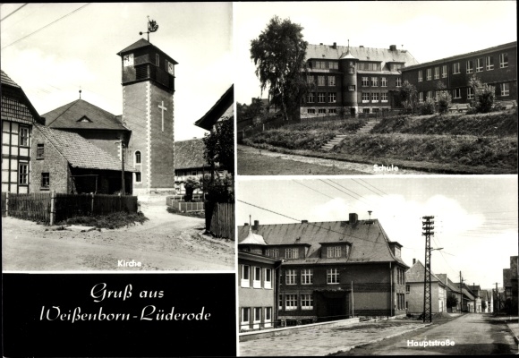 Ak Weißenborn Lüderode Sonnenstein Eichsfeld, Hauptstraße, Schule, Kirche