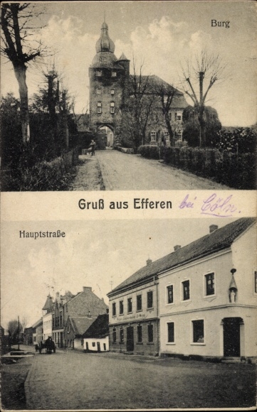 Ak Efferen Hürth in de buurt van Keulen Rhein Erft, kasteel, hoofdstraat