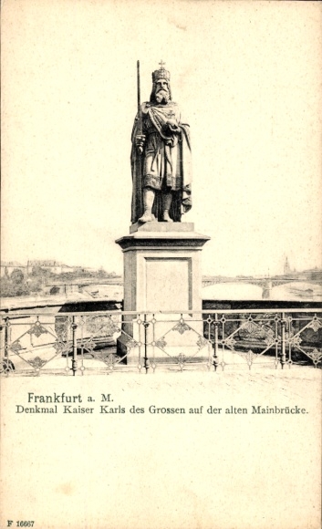Postcard Frankfurt am Main, monument to Emperor Charlemagne, old Main Bridge
