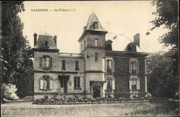 Ak Viarmes Val-d´Oise, Le Chateau