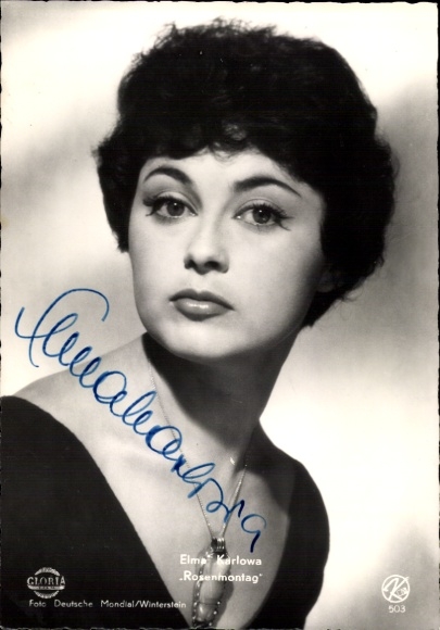 Postcard actress Elma Karlowa, portrait, Rose Monday, Gloria, autograph