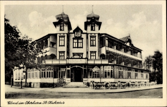 Ak Elend Oberharz am Brocken, Historisches Gebäude, Restaurant St. Hubertus, stilvolle Architektu