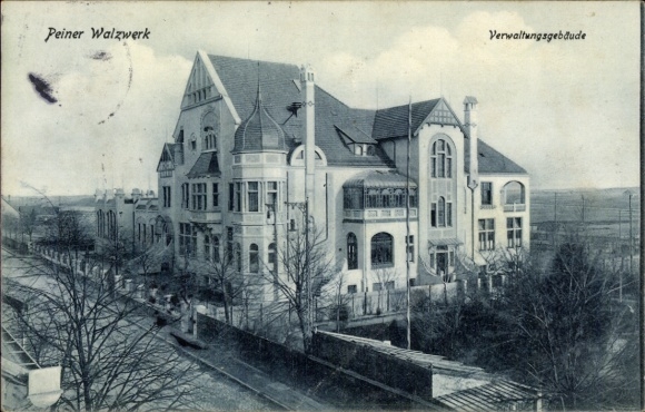 Postcard Peine in Lower Saxony, Peiner rolling mill, administration building