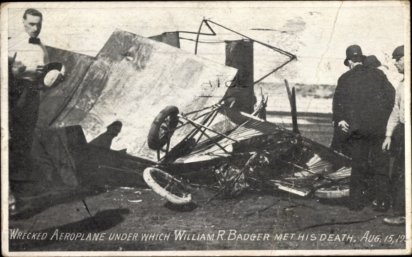 Postcard Wrecked Aeroplane under which William R. Badger met his Death