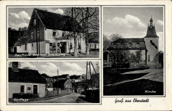 Ak Eberstedt in Thüringen, Gasthaus, Kirche, Dorflage, Gruß aus Eberstedt