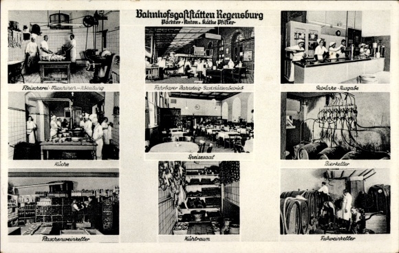 Ak Regensburg a.d. Donau Oberpfalz, Bahnhofsgaststätten, Fleischerei, Weinkeller, Bierkeller, Küche