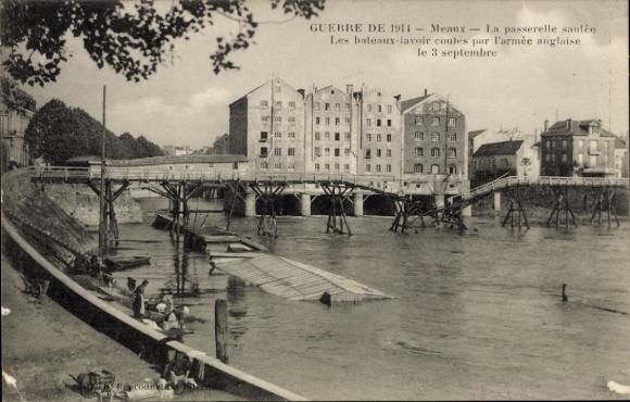 Ak Meaux Seine-et-Marne, La passerrelle saufee, Les bateaux lavoir coules par l'armee anglaise