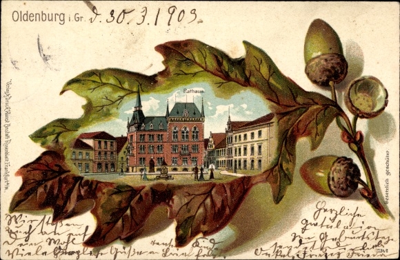 Oak leaf litho Oldenburg in the Grand Duchy of Oldenburg, town hall