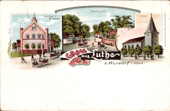 Chromo-Litho Luthe Wunstorf in Lower Saxony, Gasthaus W. Engelke, church, street section