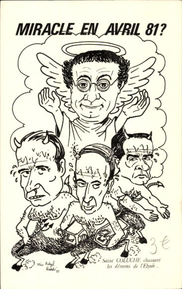 Artist Postcard Miracle en Avril 1981, Saint Coluche chassant les demons de l'Elysee