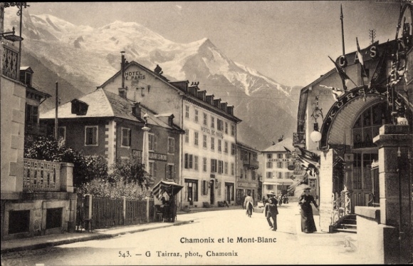 Ak Chamonix Mont Blanc Haute Savoie,  Mont-Blanc, Hotel Paris,  Architektur, Berglandschaft