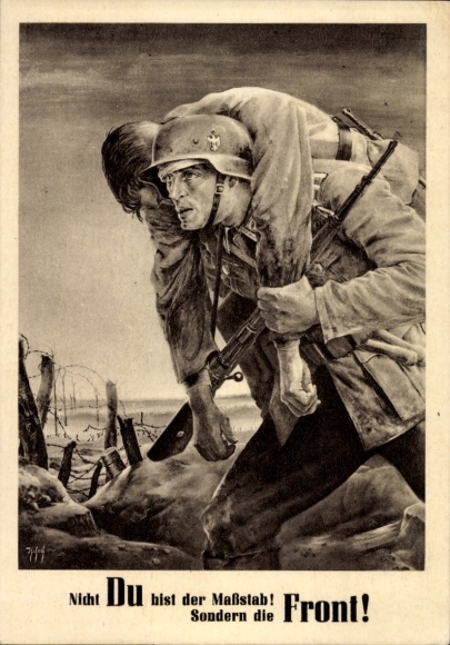 Künstler Ak Tschech, Will, Nicht Du bist der Maßstab sondern die Front, Wehrmacht, Tag der NSDAP