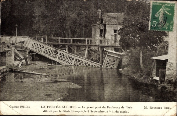 Ak La Ferté Gaucher Seine et Marne, zerstörte Brücke, 1914-1915