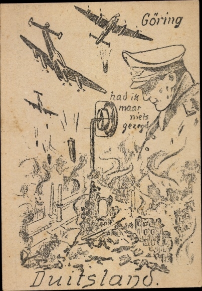 Künstler Ak Niederlande, Duitsland, Bombardierung, Göring, Had ik maar niets gezegd