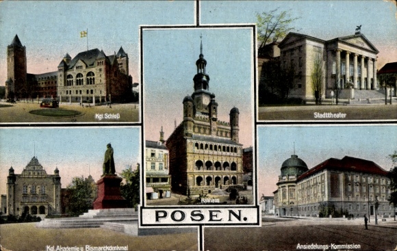 Postcard Poznań Poznan, Royal Castle, City Theatre, Town Hall, Royal Academy, Bismarck Monument