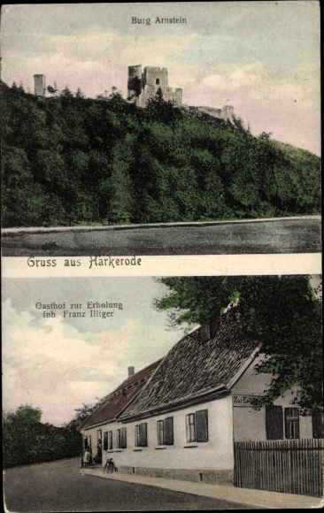 Ak Harkerode Arnstein in de zuidelijke Harz, kasteel Arnstein, herberg voor recreatie, eigenaar Franz Illiger
