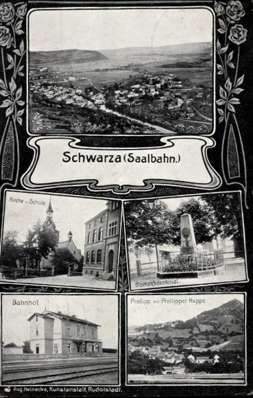 Postcard Schwarza Saalbahn Rudolstadt, church, school, Bismarck monument, Preilipp Preilipper Kuppe, train station
