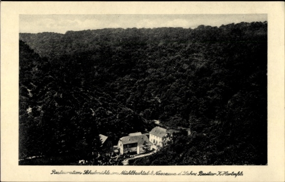 Postcard Nassau an der Lahn, Mühlbachtal, Restaurant Schulmühle