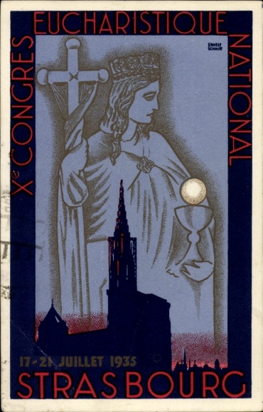 Ansichtkaart Straatsburg Straatsburg Elzas Bas Rhin, Xe Congres Eucharistique National, 17-21 Juillet 1935