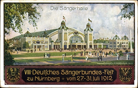 Artist Postcard Schmidt, Nuremberg in Middle Franconia Bavaria, VIII German Singers' Festival 1912