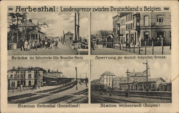 Postcard Herbesthal Lontzen Wallonia Liège, national border, train station, Welkenraedt, bridge, closure