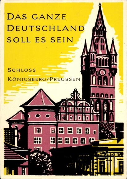 Künstler Ak Westerdorf, Adolf, Kaliningrad Königsberg Ostpreußen, Schloss, Das ganze Deutschland