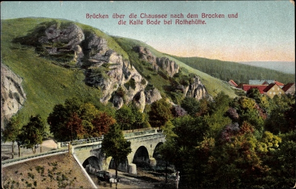 Postcard Rothehütte Königshütte Oberharz am Brocken, Chaussee to the Brocken, Kalte Bode, bridge