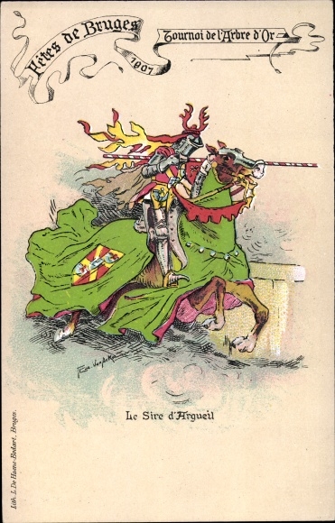 Artist PC Bruges Brugge West Flanders, Festes 1907, Tournoi de l&#39;Arbre d&#39;Or, Sire d&#39;Argueil